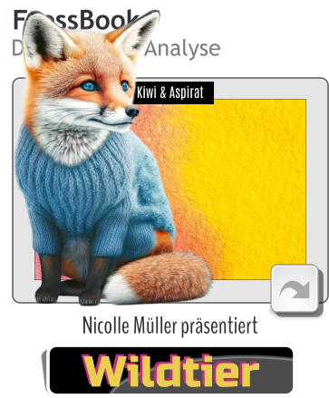 FressBook Die Haustier-Analyse Kiwi & Aspirat Wildtier Wildtier Nicolle Müller präsentiert
